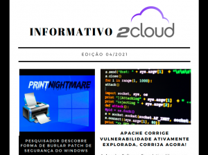 INFORMATIVO 2CLOUD – 04/2021