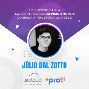 2Cloud, +praTI e Julinho: um case de sucesso em Pessoas e Crescimento